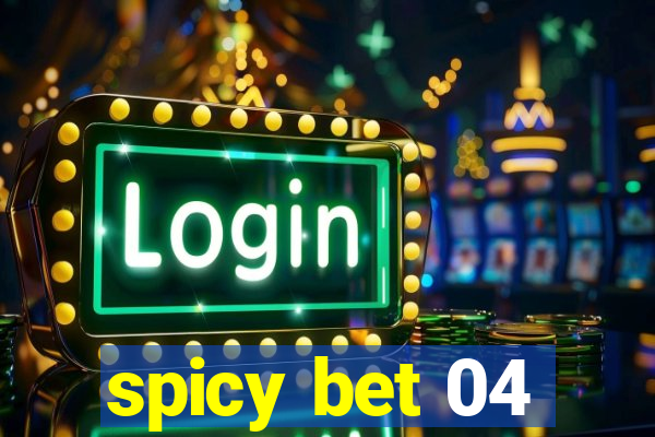 spicy bet 04